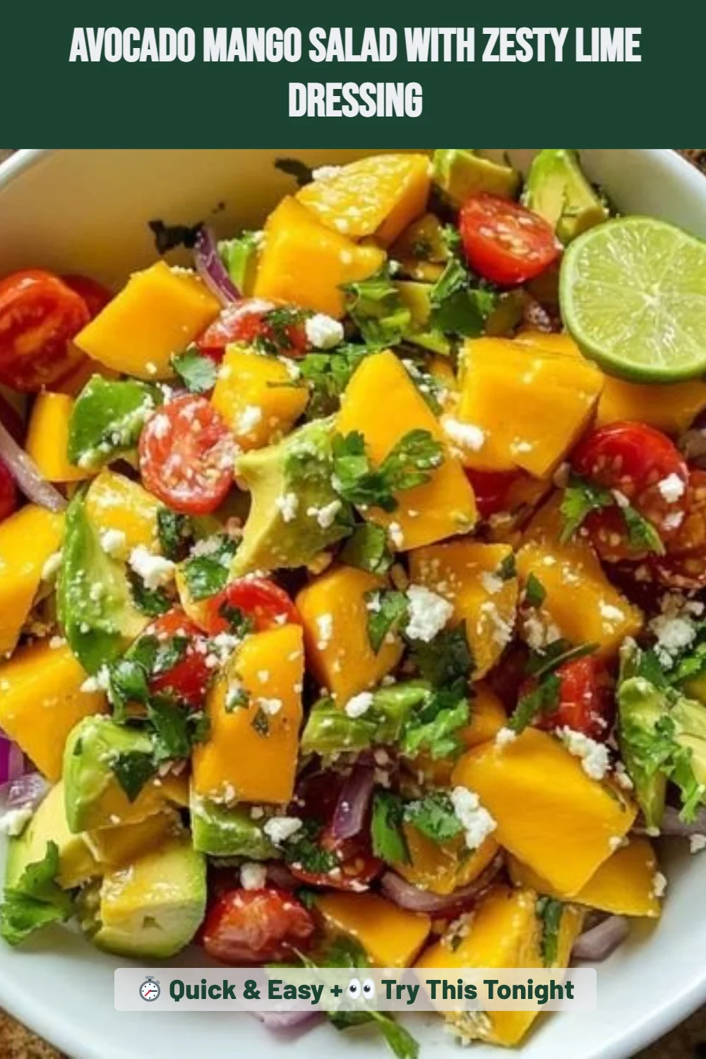 Avocado Mango Salad with Zesty Lime Dressing