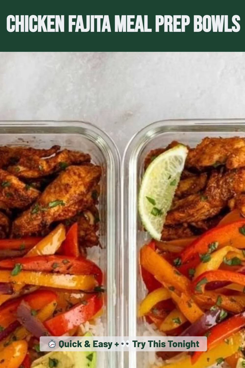 Chicken Fajita Meal Prep Bowls