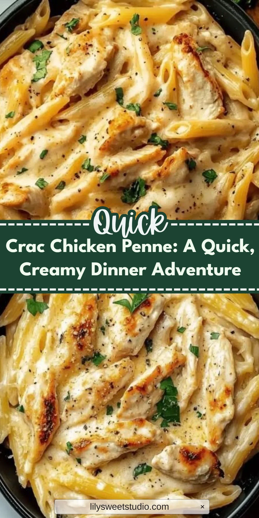 Crac Chicken Penne: A Quick, Creamy Dinner Adventure