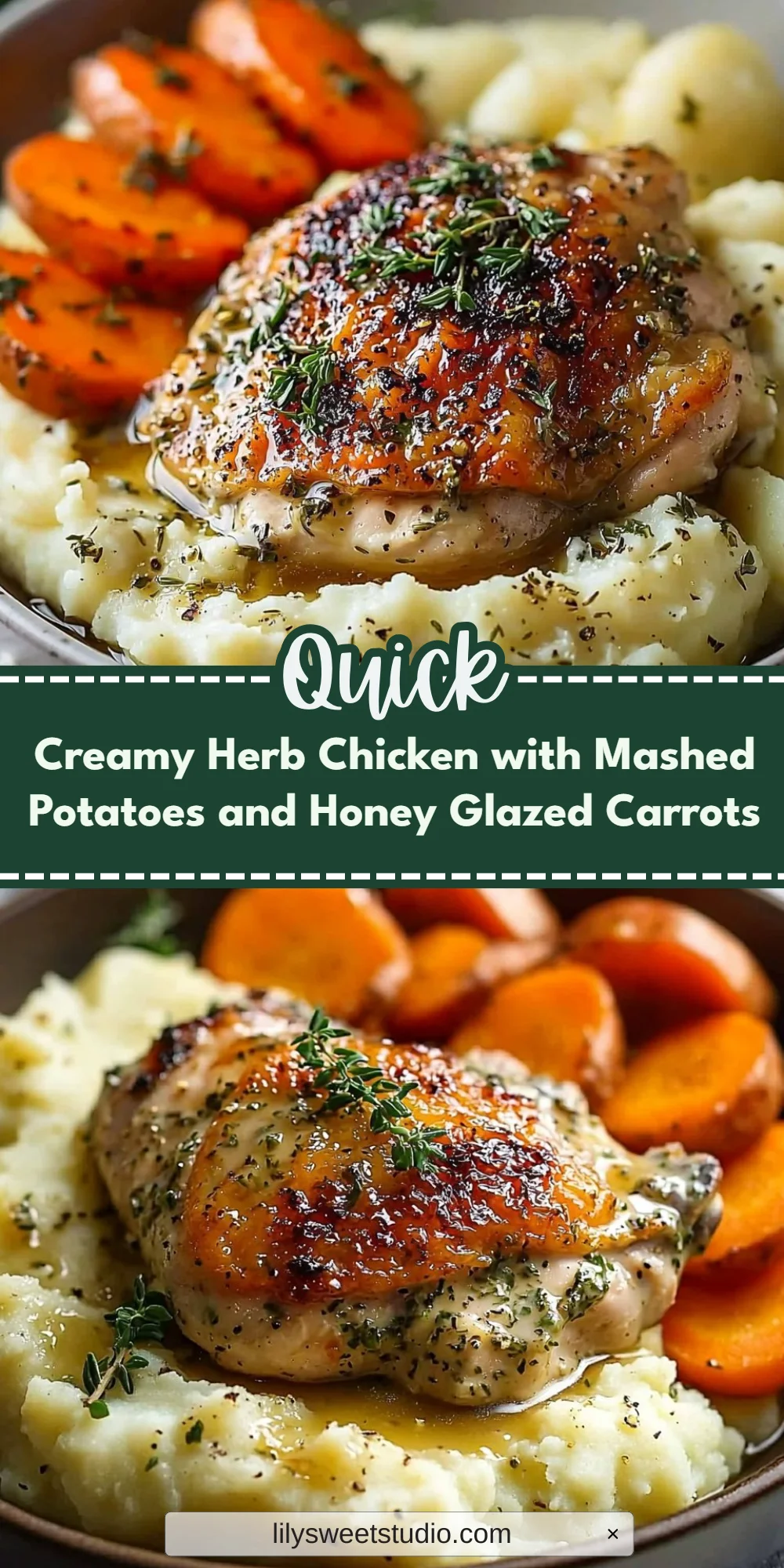 Creamy Herb Chicken with Mashed Potatoes and Honey Glazed Carrots