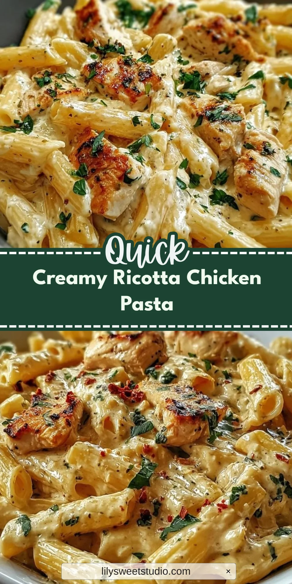 Creamy Ricotta Chicken Pasta